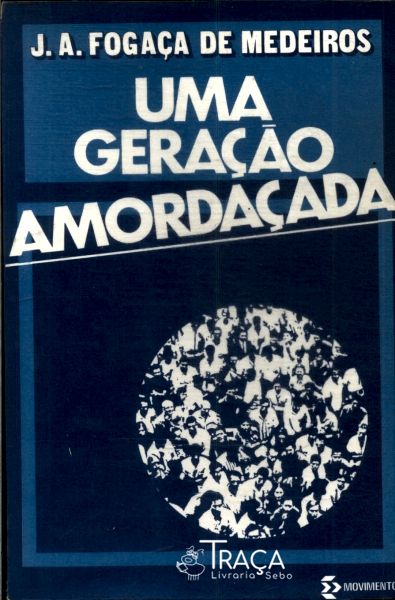 Uma Geração Amordaçada