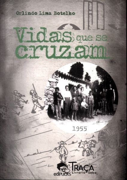 Vidas Que Se Cruzam
