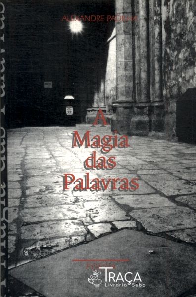 A Magia das Palavras