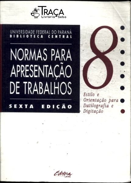 Normas para Apresentação de Trabalhos Vol 8