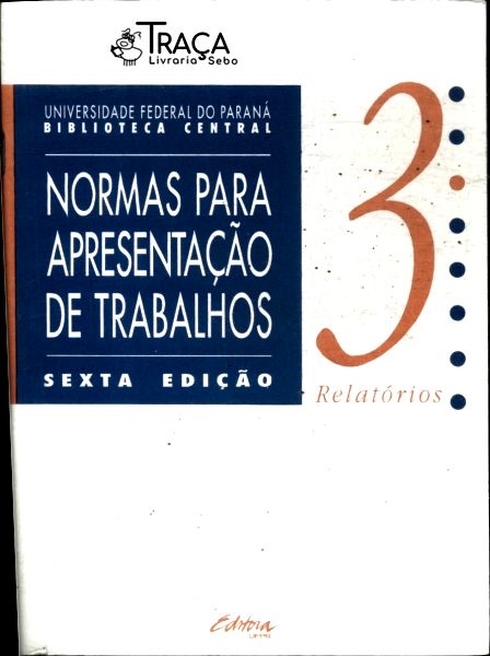 Normas para Apresentação de Trabalhos Vol 3