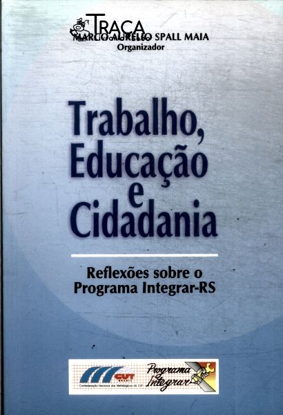 Trabalho, Educação e Cidadania