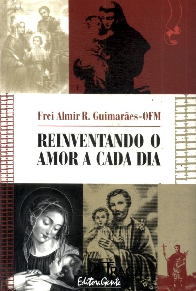 Reinventando o Amor a Cada Dia