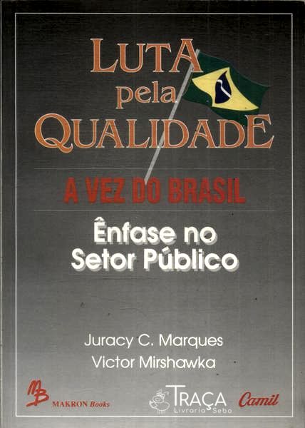 Luta Pela Qualidade