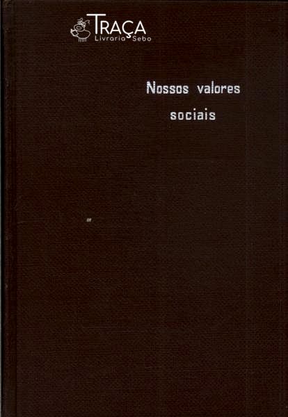 Nossos Valores Sociais