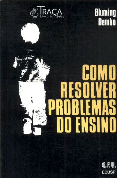 Como Resolver Problemas do Ensino