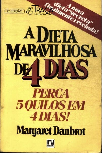 A Dieta Maravilhosa de 4 Dias