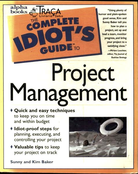 The Complete Idiots Guide To Project Management