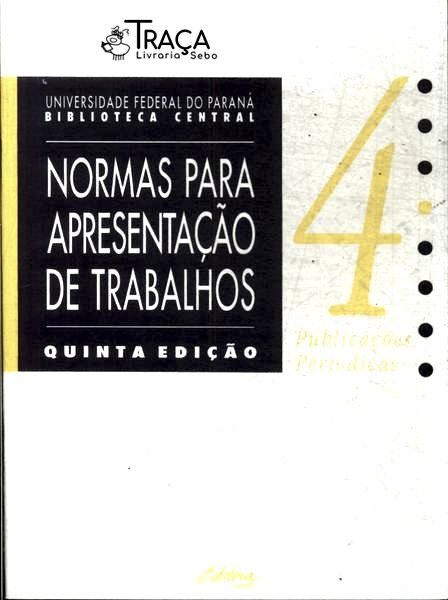 Normas para Apresentação de Trabalhos Vol 4