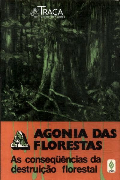 A Agonia das Florestas