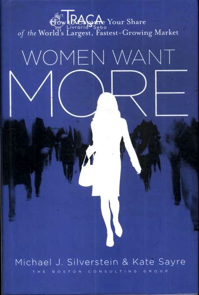 Women Want More