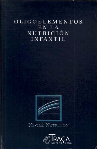 Oligoelementos En La Nutrición Infantil