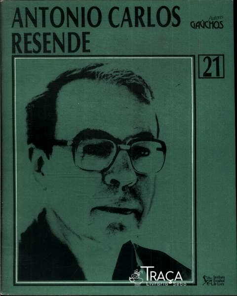 Autores Gaúchos: Antonio Carlos Resende