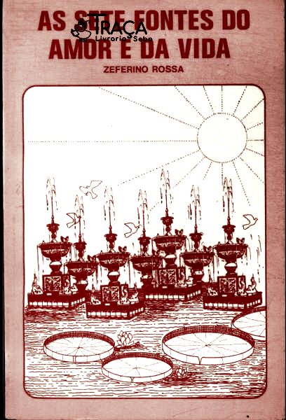 As Sete Fontes do Amor e da Vida
