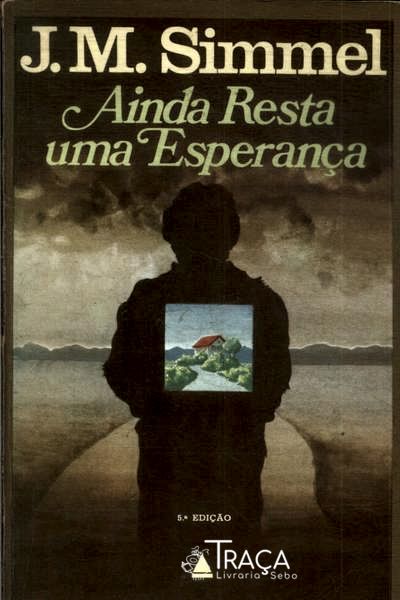 Ainda Resta Uma Esperança