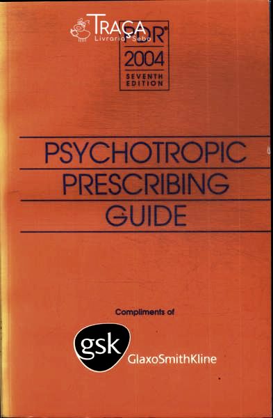 Psychotropic Prescribing Guide