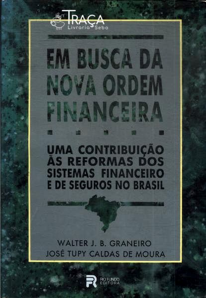 Em Busca da Nova Ordem Financeira