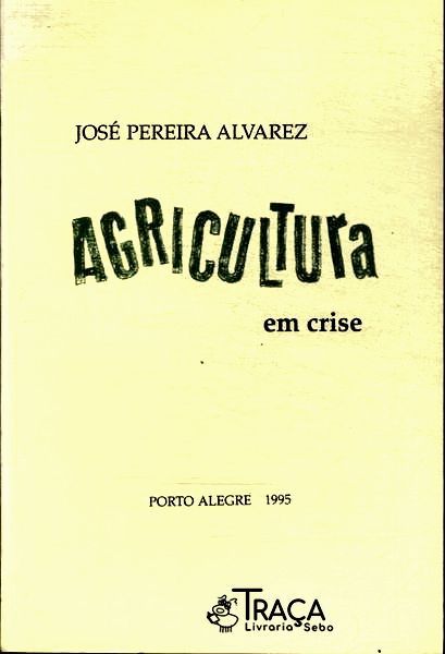 Agricultura em Crise