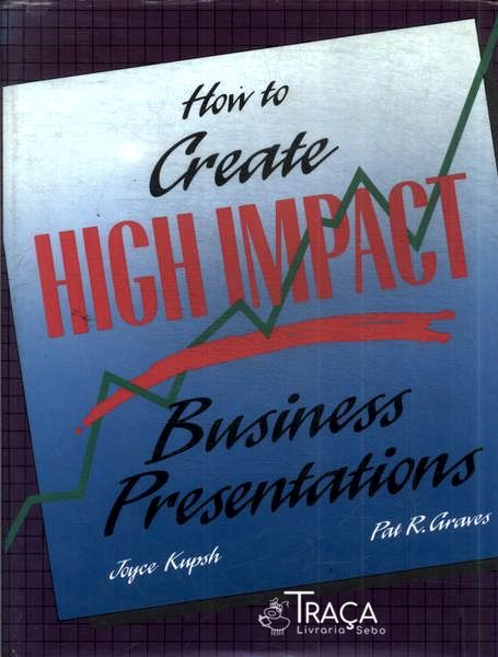 How To Create High Impact