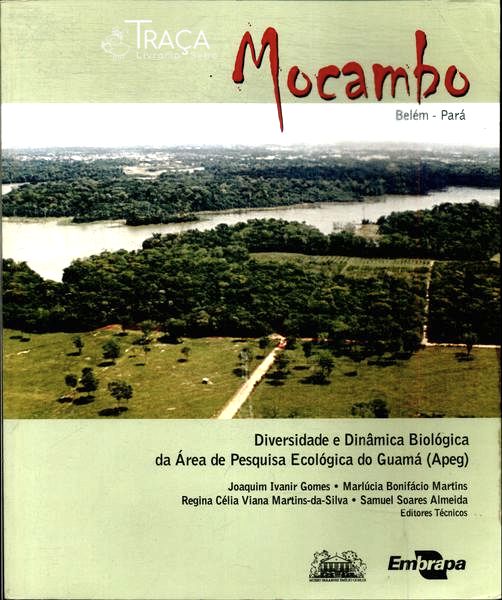Mocambo: Diversidade e Dinâmica Biológica da Área de Pesquisa Ecológica do Guamá (apeg)