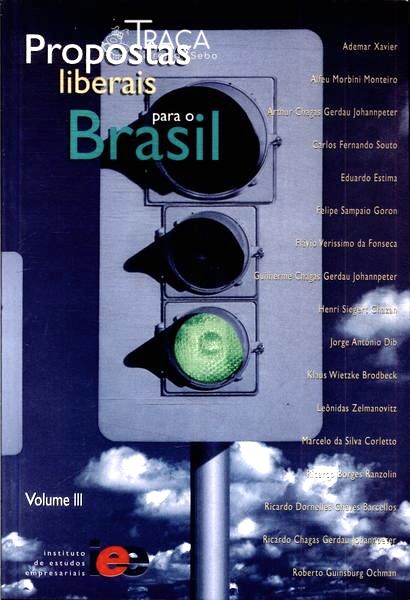 Propostas Liberais para o Brasil Vol 3