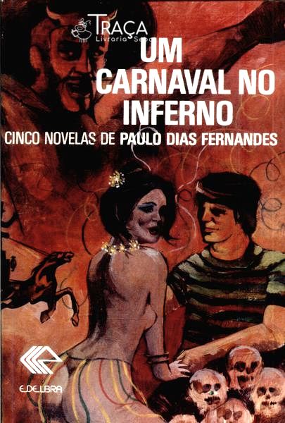 Um Carnaval No Inferno
