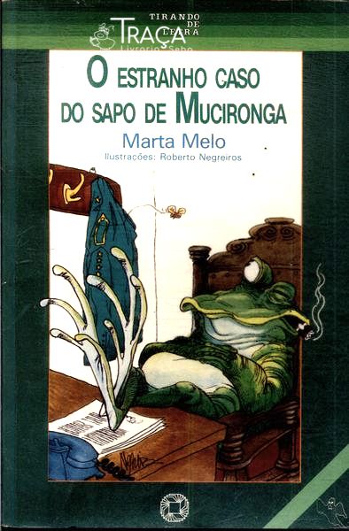 O Estranho Caso do Sapo de Mucironga