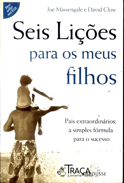 Seis Lições para os Meus Filhos
