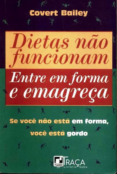 Dietas Não Funcionam