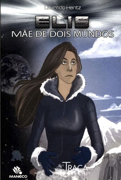 Elis Mãe de Dois Mundos