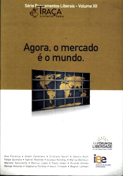 Agora, o Mercado É o Mundo
