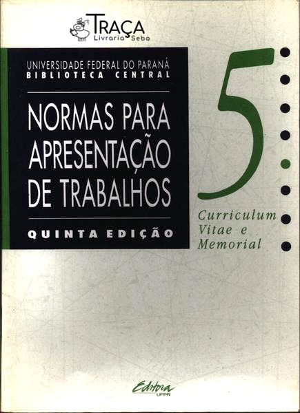 Normas para Apresentação de Trabalhos Científicos Vol 5