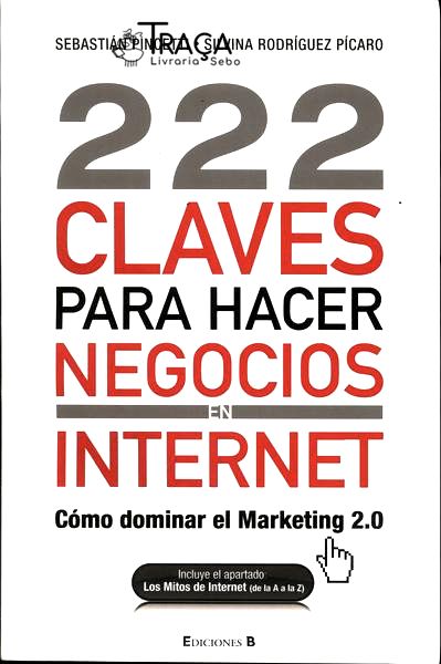 222 Claves para Hacer Negocios En Internet