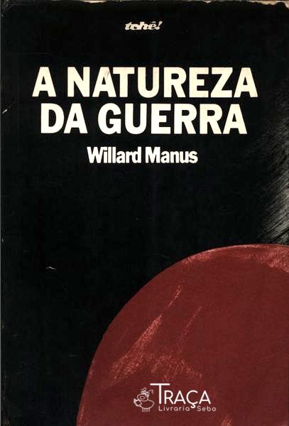 A Natureza da Guerra