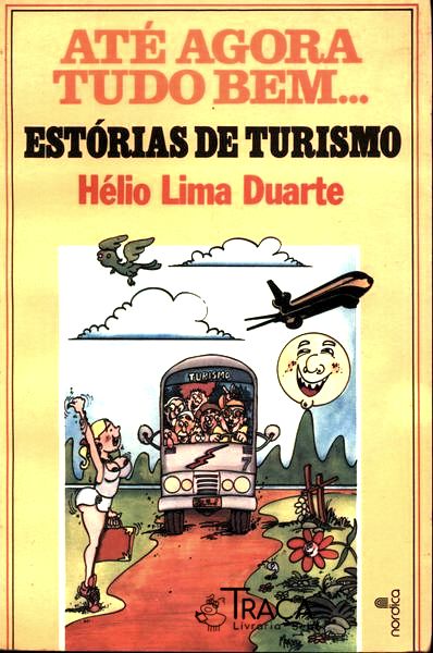 Até Agora Tudo Bem...