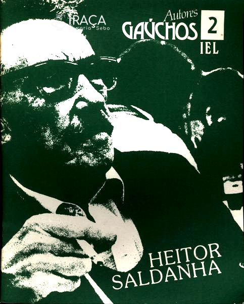 Autores Gaúchos: Heitor Saldanha