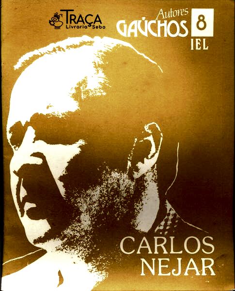 Autores Gaúchos: Carlos Nejar