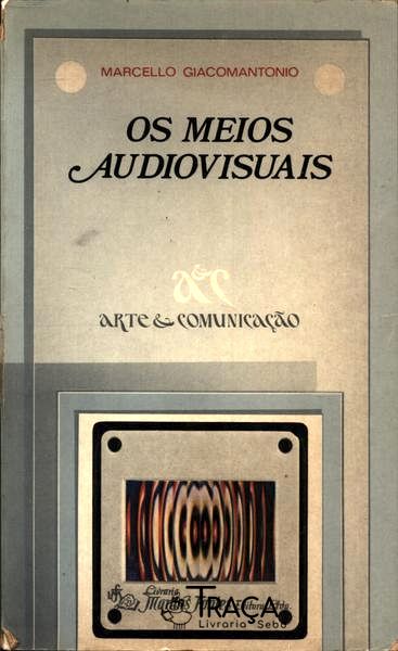 Os Meios Audiovisuais