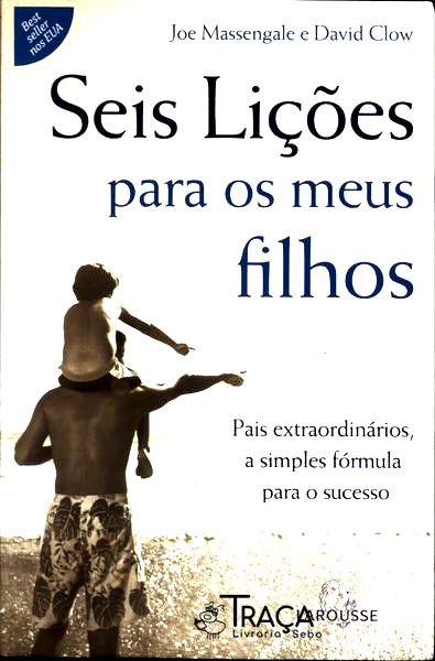 Seis Lições para os Meus Filhos