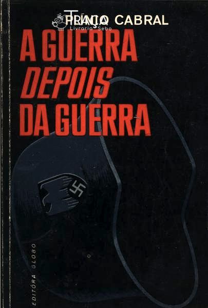 A Guerra Depois da Guerra