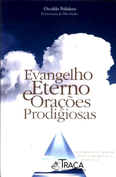 Evangelho Eterno e Orações Prodigiosas