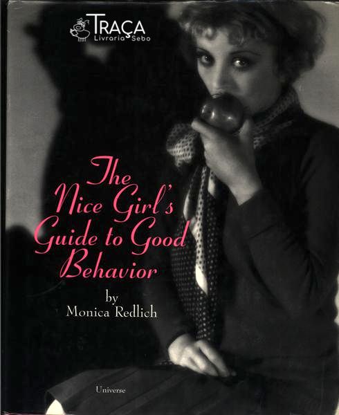 The Nice Girls Guide To Good Behavior