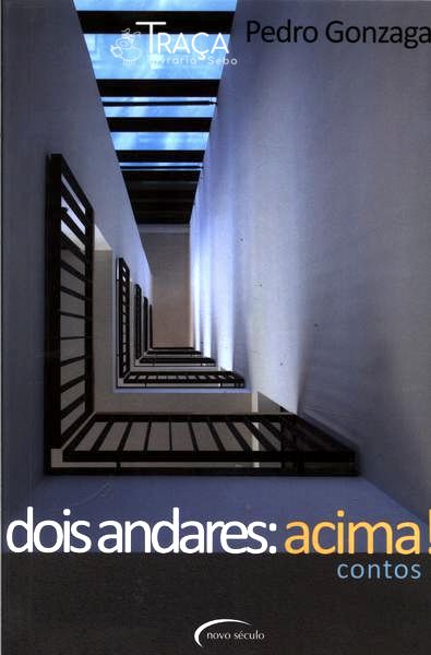 Dois Andares: Acima!