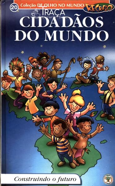 Recreio: Cidadãos do Mundo