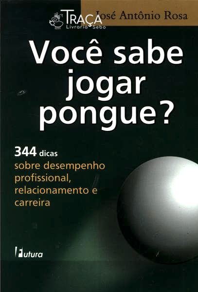 Você Sabe Jogar Pongue?