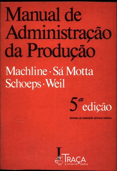 Manual de Administração da Produção Vol 1