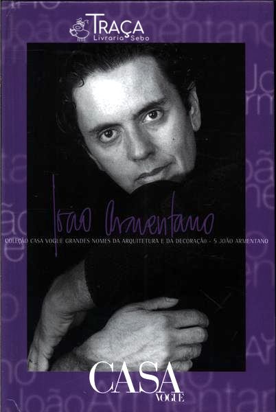 Casa Vogue: João Armentano