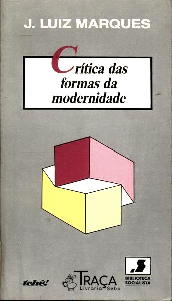 Crítica Das Formas Da Modernidade