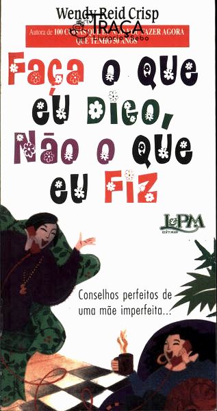 Faça o Que Eu Digo, Não o Que Eu Fiz