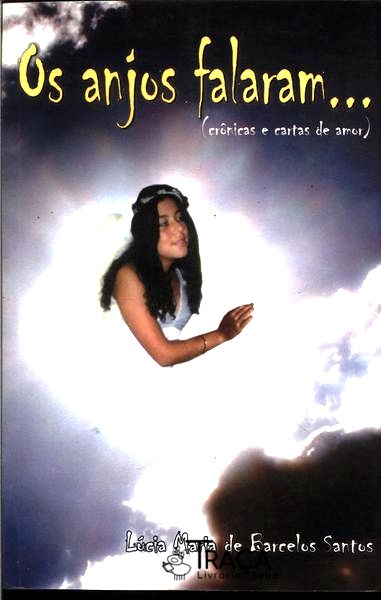 Os Anjos Falaram...